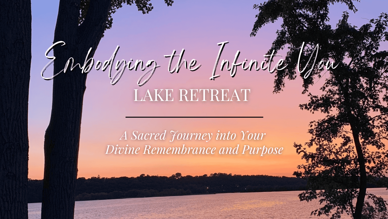 Embodying the Infinite You Lake Retreat cover